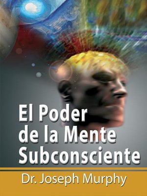 cover image of El Poder De La Mente Subconsciente